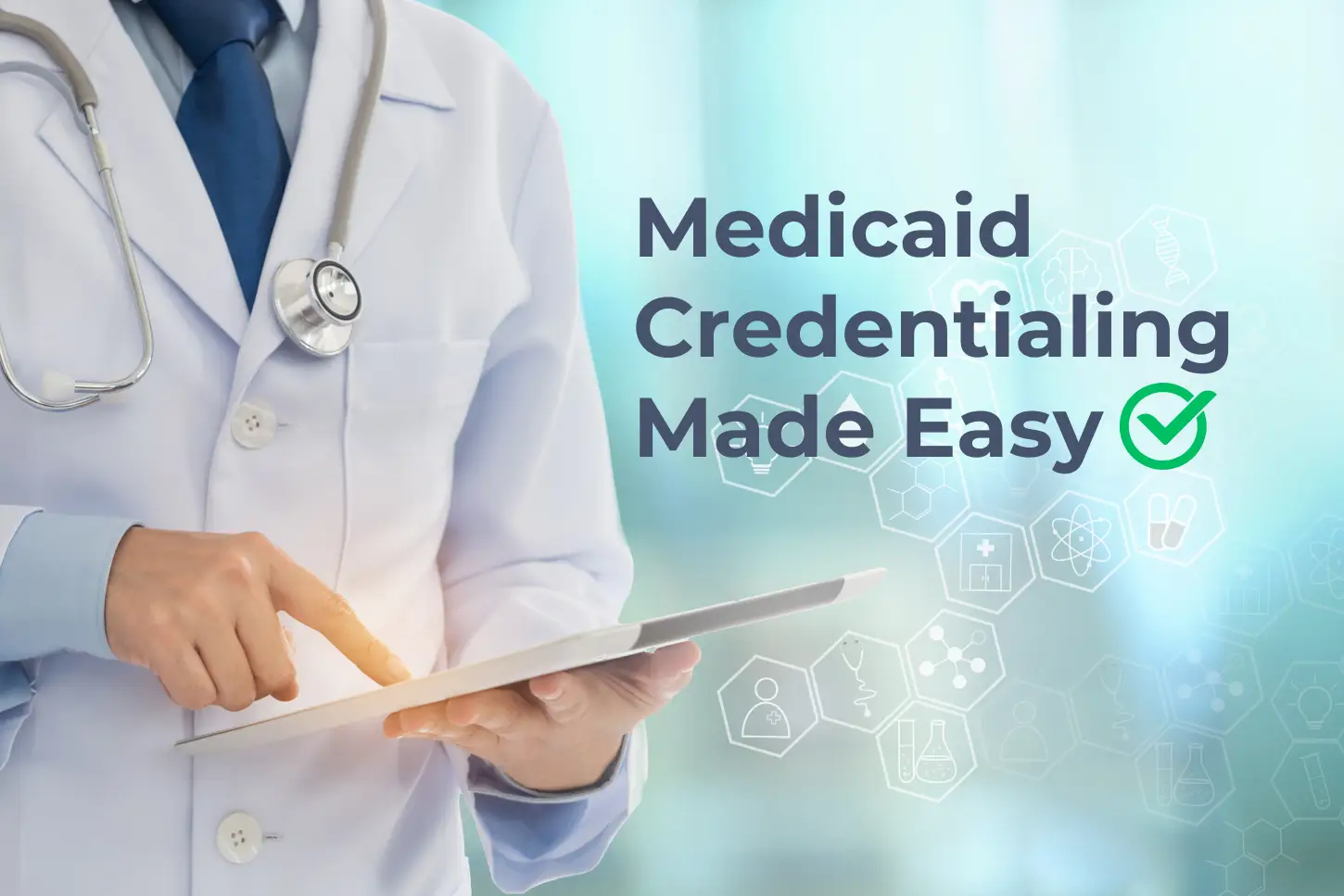 Learn Medicaid credentialing essentials for therapists, steps to get approved faster, and tips to streamline the process and build client trust.