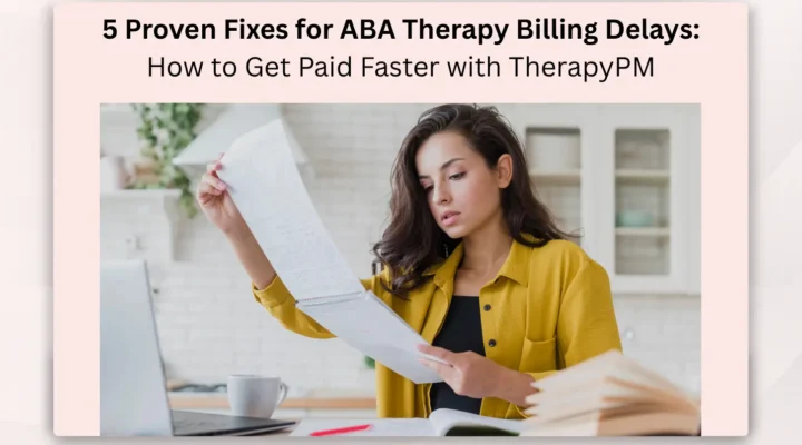 ABA Therapy Billing Delays illustrated image