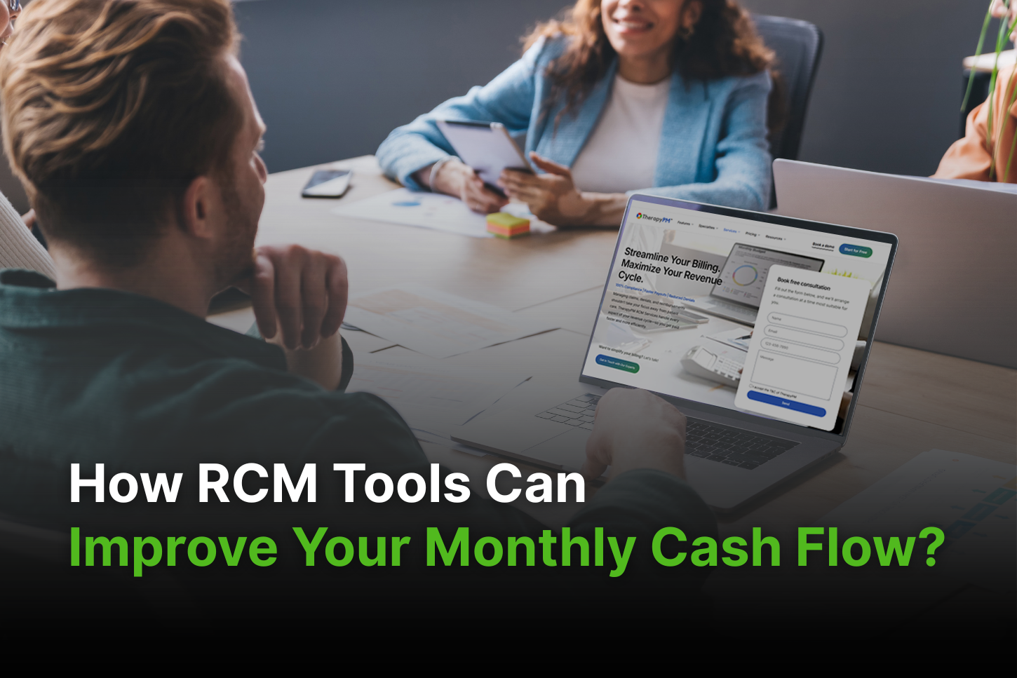 TherapyPM RCM Tool can improve your cash flow.