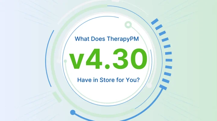 TherapyPM Version 4.30