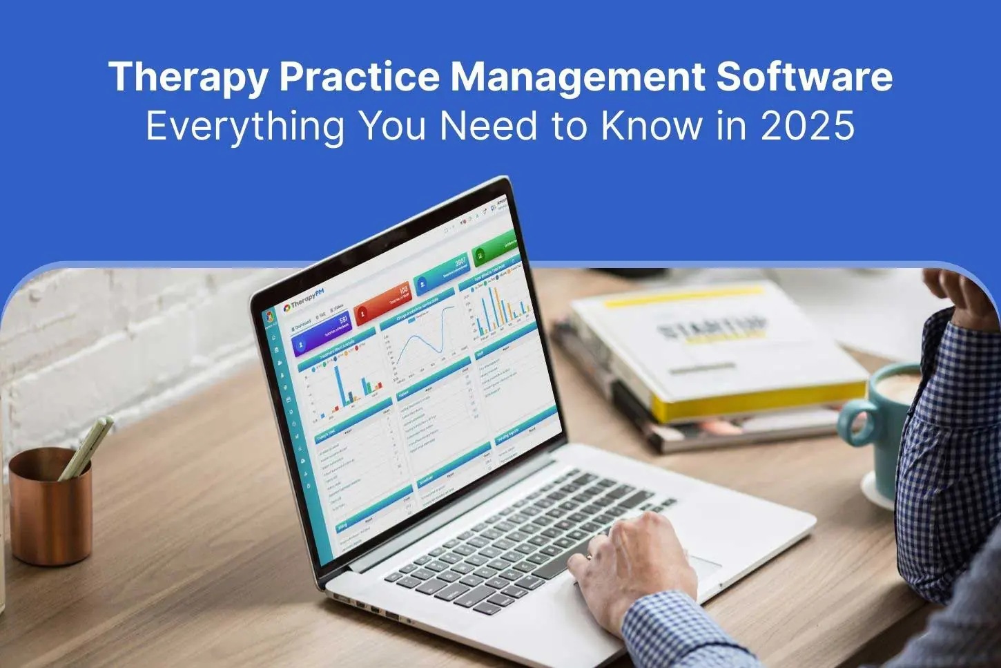 Best Therapy Practice Management Software Illustrated